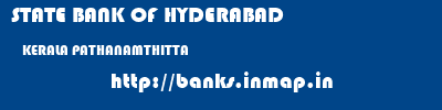 STATE BANK OF HYDERABAD  KERALA PATHANAMTHITTA    banks information 